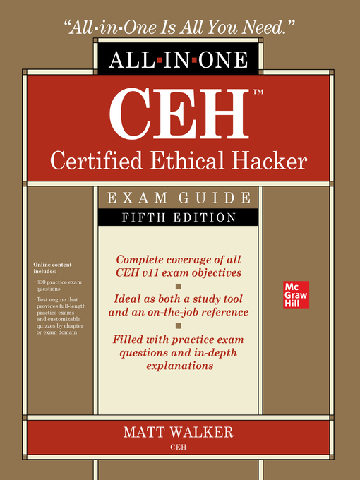 Title details for CEH Certified Ethical Hacker All-in-One Exam Guide by Matt Walker - Available